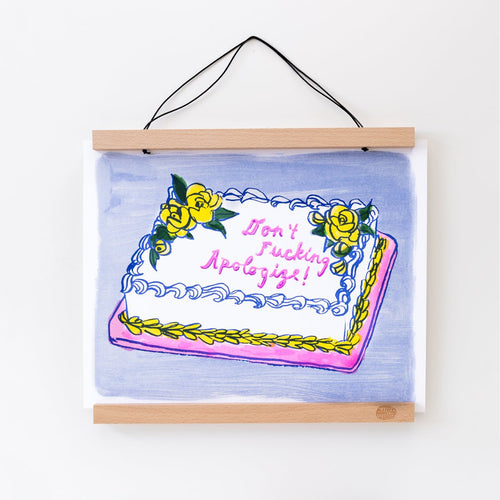 Don't Apologize Cake - Risograph Print - Yellow Owl Workshop