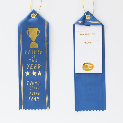 Father of the Year - Yunno, Like Every Year- Award Ribbon Card - Yellow Owl Workshop