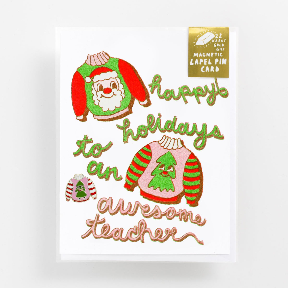 Happy Holidays to an Awesome Teacher - Lapel Pin Card - Yellow Owl Workshop