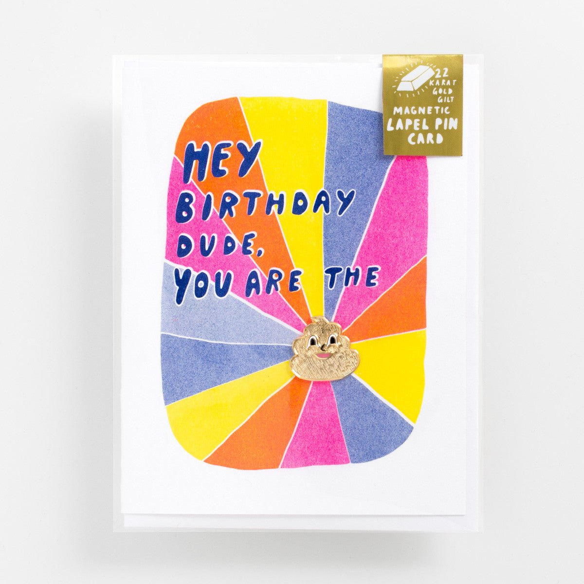 Hey Birthday Dude - Lapel Pin Card - Yellow Owl Workshop