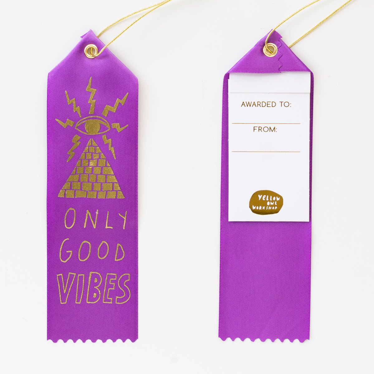 Only Good Vibes - Award Ribbon Card - Yellow Owl Workshop