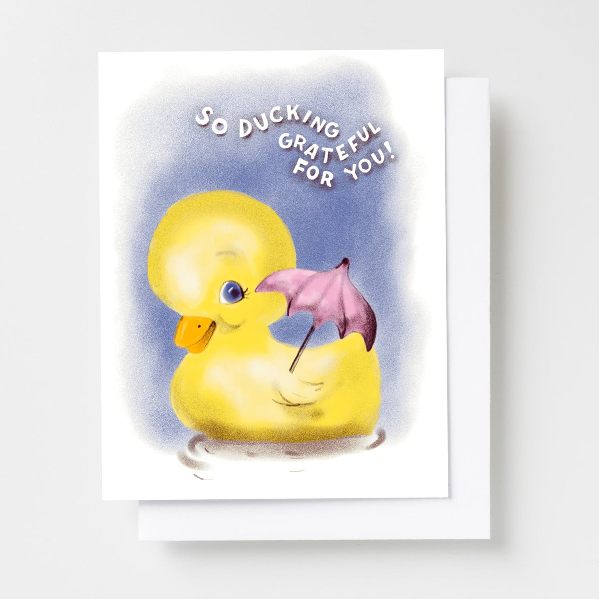 So Ducking Grateful For You Thank You - Risograph Card - Yellow Owl Workshop