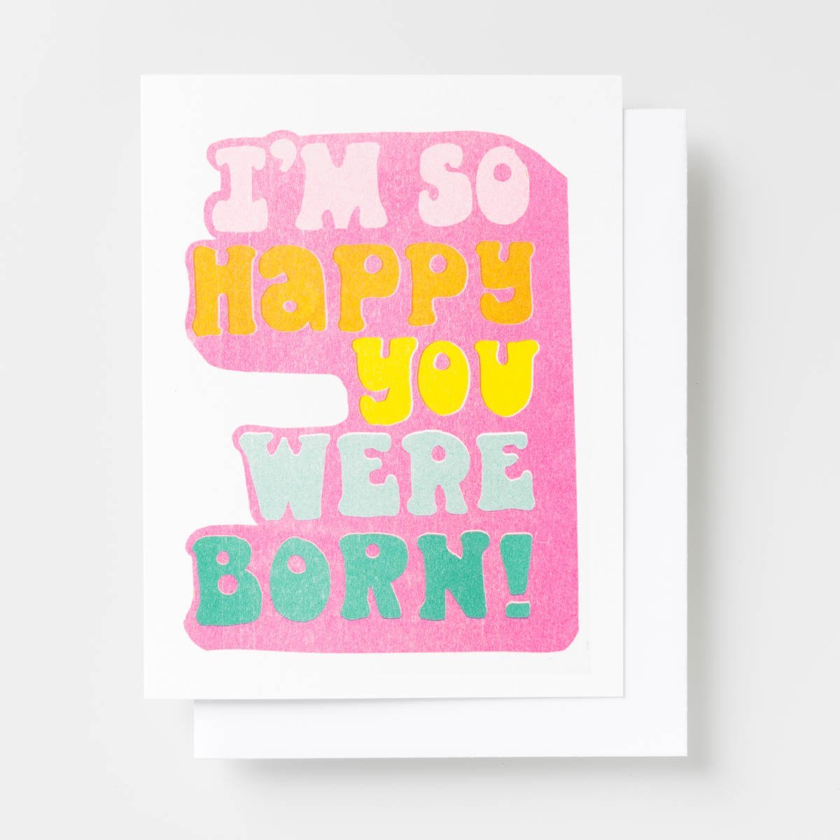 So Happy You Were Born - Risograph Card - Yellow Owl Workshop