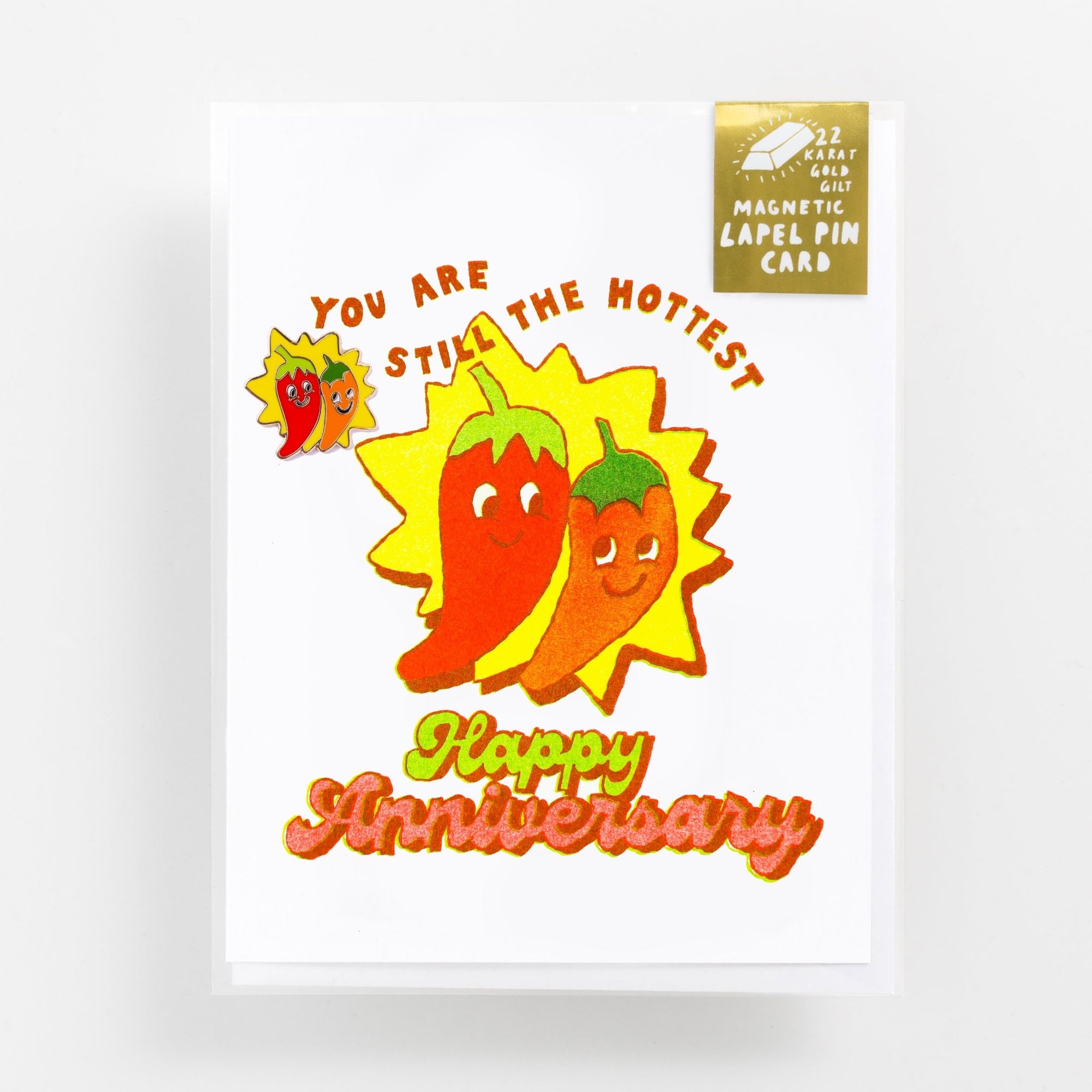 Still the Hottest Happy Anniversary - Lapel Pin Card - Yellow Owl Workshop