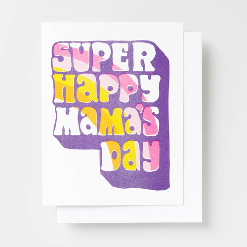 Super Happy Mama's Day - Risograph Card - Yellow Owl Workshop